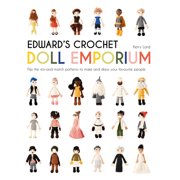 Edward's Crochet Doll Emporium, Used [Hardcover]