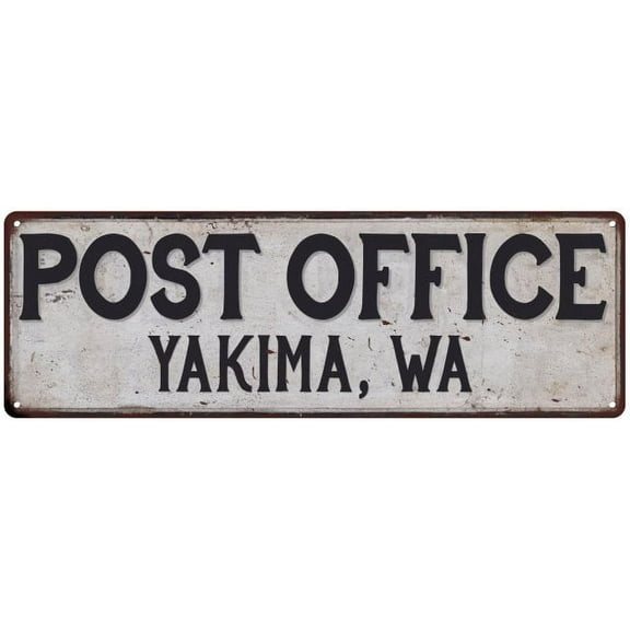 Yakima, Wa Post Office Gift Metal Sign Vintage 6x18 206180011321