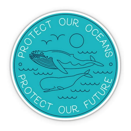 Protect Our Oceans - 3" Vinyl Sticker - For Car Laptop I-Pad Phone Helmet Hard Hat - Waterproof Decal