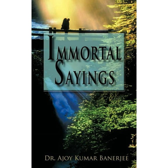 Immortal Sayings (Paperback)