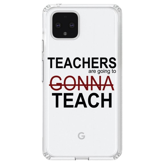 DistinctInk Clear Shockproof Hybrid Case for Google Pixel 4 XL (6.3" Screen) - TPU Bumper Acrylic Back Tempered Glass Screen Protector - Teachers Gonna Teach