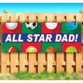 thumbnail image 2 of All Star Dad 13 oz Vinyl Banner With Metal Grommets, 2 of 5