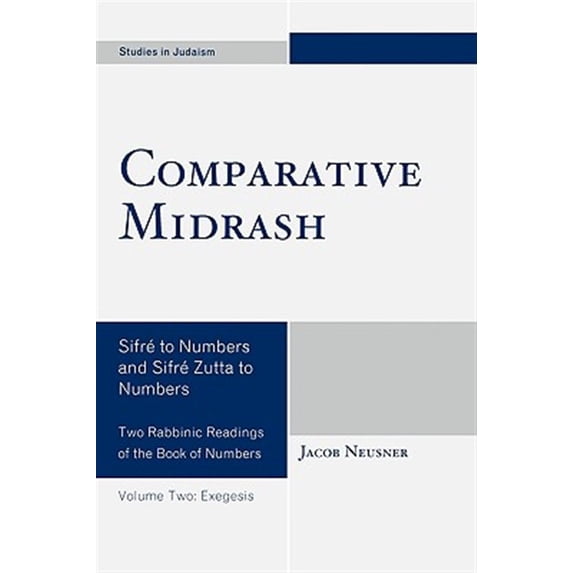 Pre-Owned Studies in Judaism Comparative Midrash: Sifré to Numbers and Sifré Zutta to Numbers, Book VOLUM, (Paperback)