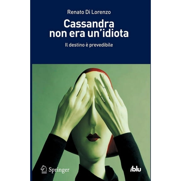 I Blu Cassandra Non Era Un'idiota: Il Destino à Prevedibile, Book 9, (Paperback)