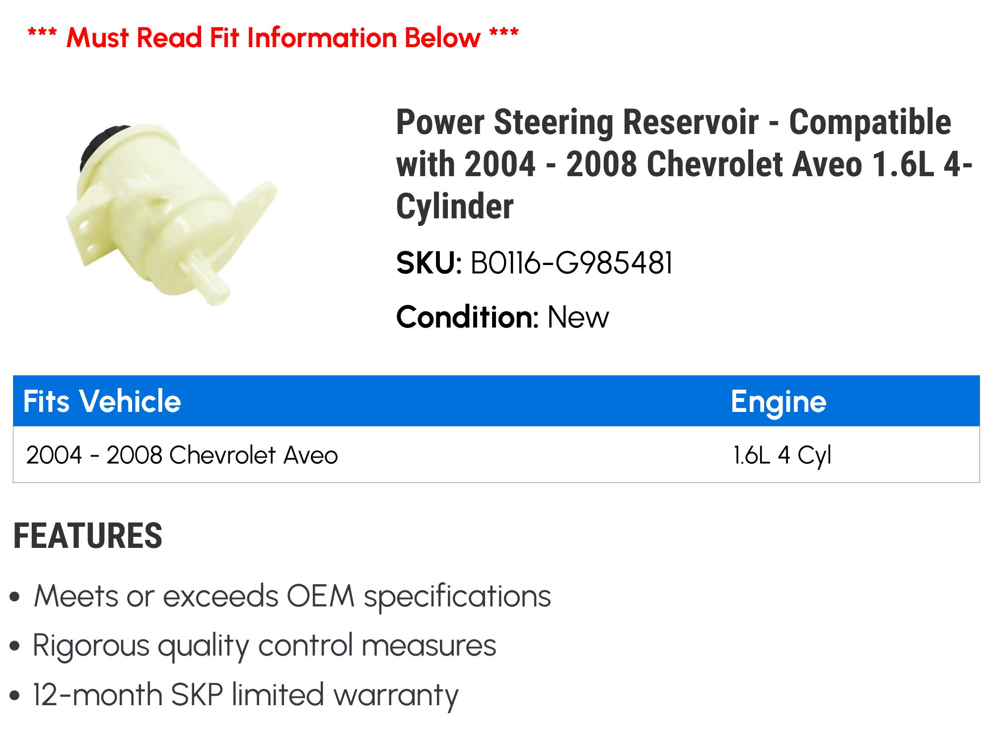 Power Steering Reservoir - Compatible with 2004 - 2008 Chevy Aveo 1.6L 4-Cylinder 2005 2006 2007