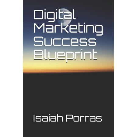 Digital Marketing Success Blueprint (Paperback)