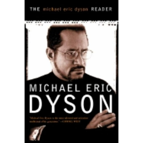 Michael Eric Dyson Reader, (Paperback)
