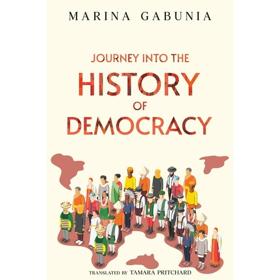 Journey into the History of Democracy, (Paperback)