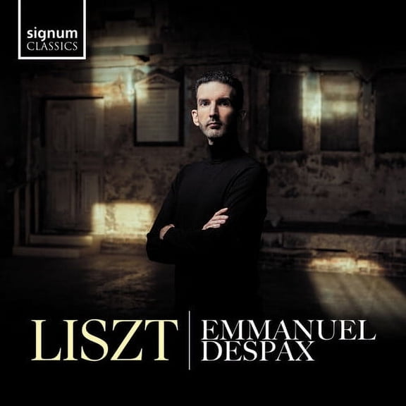 Emmanuel Despax - Liszt: Piano Works - Music & Performance - CD