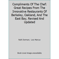 thumbnail image 1 of Pre-Owned Compliments Of The Chef: Great Recipes From The Innovative Restaurants Of Berkeley, Oakland, And The East Bay, Revised And Updated (Paperback) 0201196263 9780201196269, 1 of 1