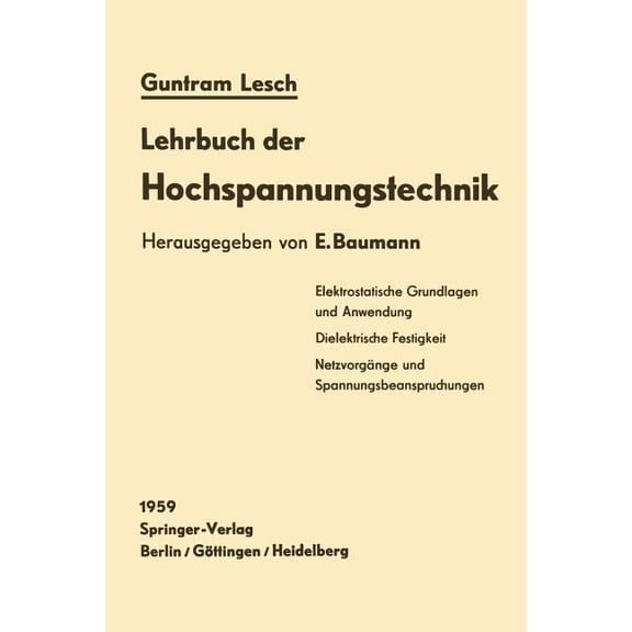 Lehrbuch Der Hochspannungstechnik, (Paperback)