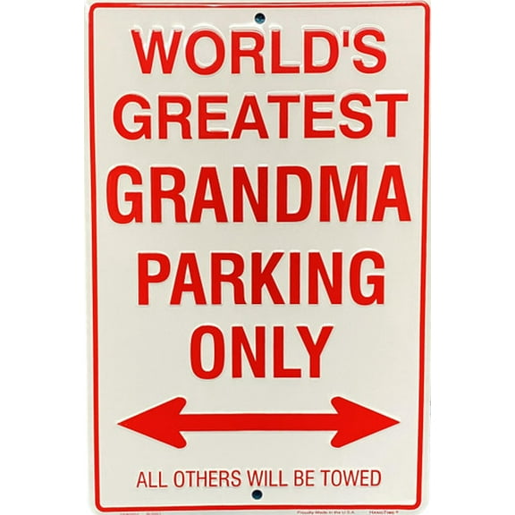 Hangtime World's Greatest Grandma Parking Only 8x12 inch sign