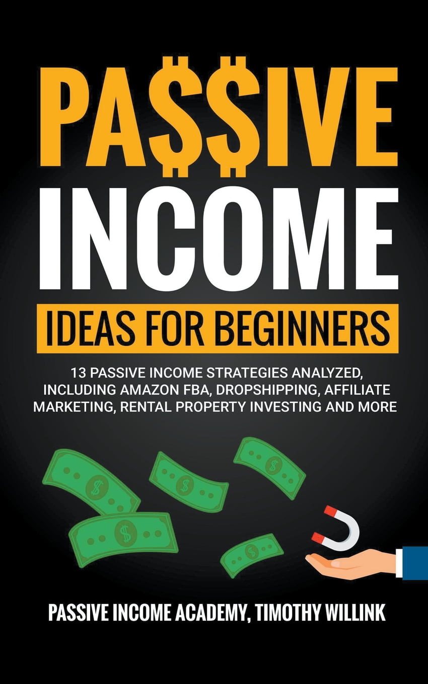 Passive Income Ideas for Beginners: 13 Passive Income Strategies