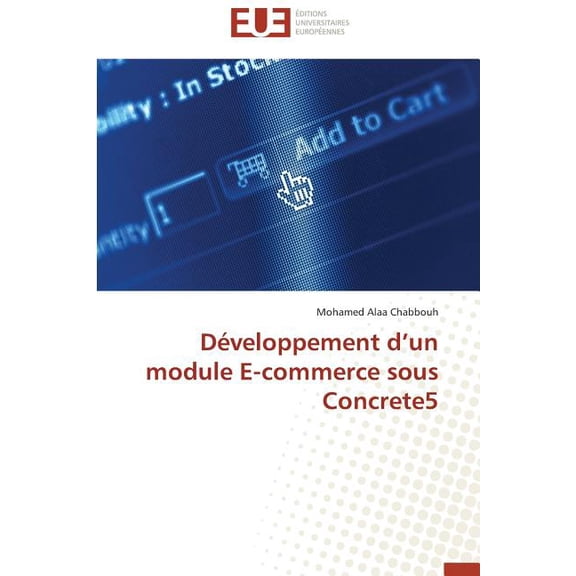 Omn.Univ.Europ. Développement D Un Module E-Commerce Sous Concrete5, (Paperback)