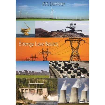 Energy Law Basics (Best Law Schools For Energy Law)