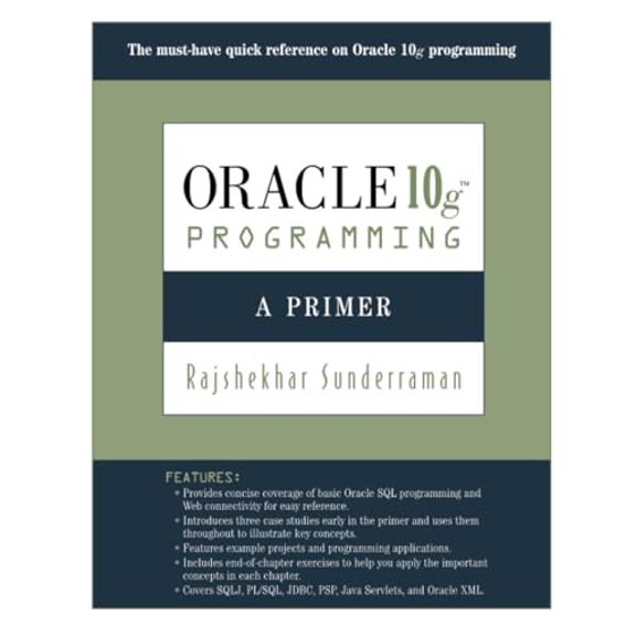 Pre-Owned Oracle 10g Programming: A Primer (Paperback) 0321463048 9780321463043