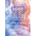 thumbnail image 2 of Pre-Owned 3000 Color Mixing Recipes: Watercolor: The Ultimate Practical Reference to Watercolor Mixes and Dilutions (Spiral-bound) 1446308197 9781446308196, 2 of 2