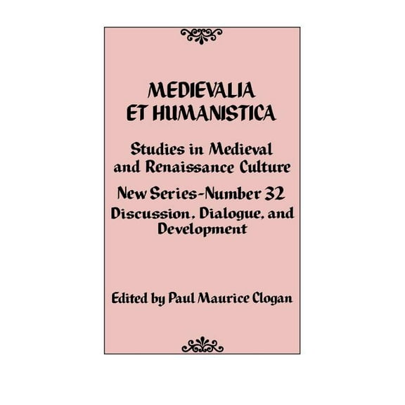 Medievalia Et Humanistica Medievalia et Humanistica No. 32: Studies in Medieval and Renaissance Culture, (Hardcover)