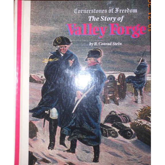 Pre-Owned The Story of Valley Forge (Cornerstones of Freedom Second Series), 9780516066837, 0516066838, Paperback, First Edition edition