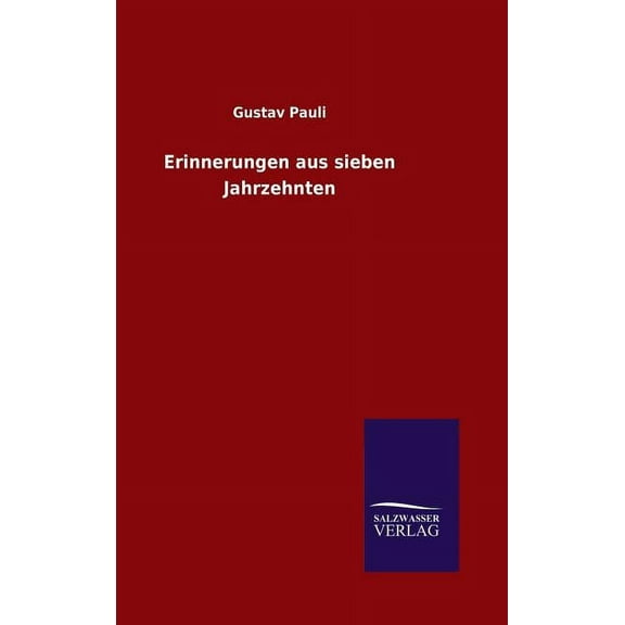 Erinnerungen aus sieben Jahrzehnten (Hardcover)