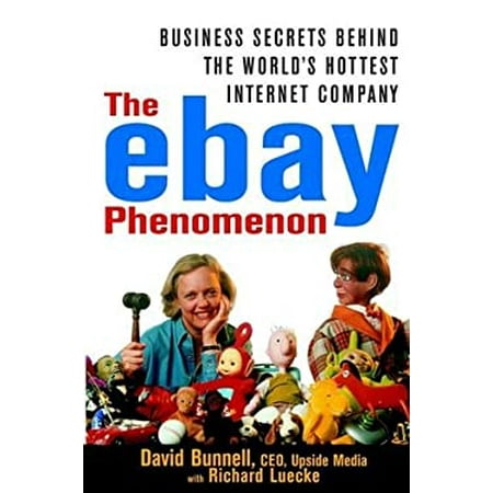 The Ebay Phenomenon : Business Secrets Behind the World's Hottest Internet Company 9780471384908 Used / Pre-owned