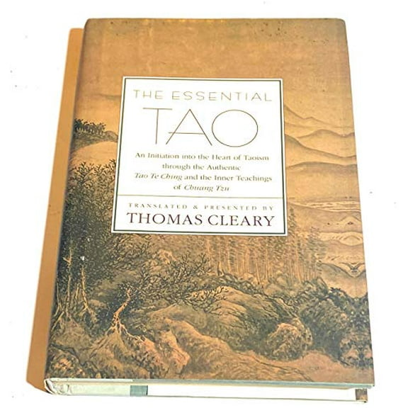 Pre-Owned The Essential Tao: An Initiation Into the Heart of Taoism Through the Authentic Tao Te Ching and the Inner Teachings of Chuang-Tzu (Hardcover) 0785809058 9780785809050