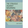 thumbnail image 1 of The Struggle Against Mourning, 1 of 2