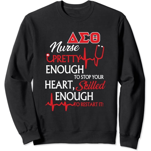 Delta Sigma Theta Sorority Nurse Sweatshirt - Perfect Gift for Nursing Professionals