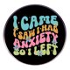thumbnail image 1 of Broche con divertida cita sobre ansiedad «Llegué, vi que tenía ansiedad», 1 of 3