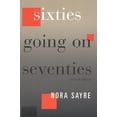 thumbnail image 1 of Pre-Owned Sixties Going on Seventies (Paperback) 0813521939 9780813521930, 1 of 2