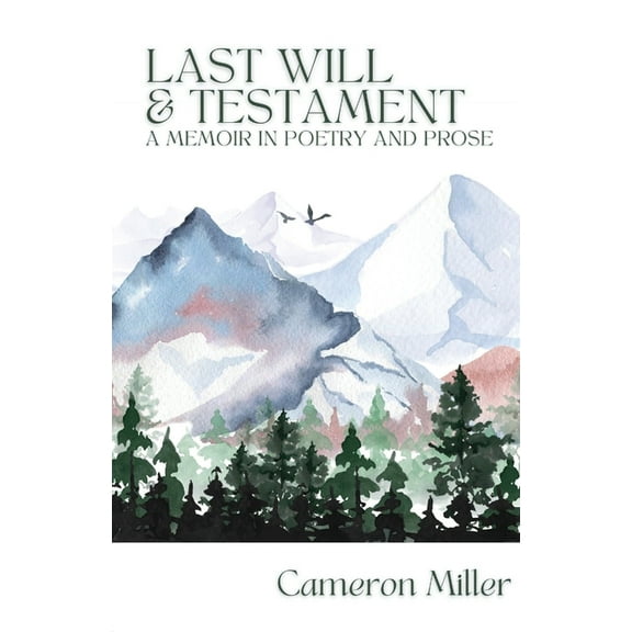 Last Will & Testament, A Memoir in Poetry, (Paperback)