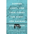 thumbnail image 1 of Pre-Owned Summer Light, and Then Comes the Night (Paperback) 0857059769 9780857059765, 1 of 1