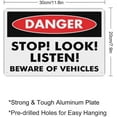 thumbnail image 2 of Danger Stop Look Listen Beware Of Vehicles Sign 8"x12" - Aluminum Tin Warning for Home Outdoor Garden, Weatherproof Safety Decor for Crosswalk, 2 of 8