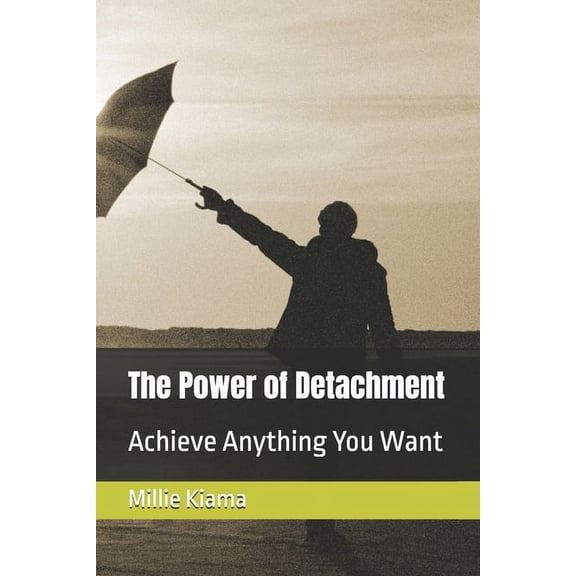 The Power of Detachment, (Paperback)