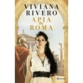 thumbnail image 1 of Libro Apia De Roma Tapa Blanda, Autor Viviana Rivero, Editorial Planeta Mexico, 1 of 2