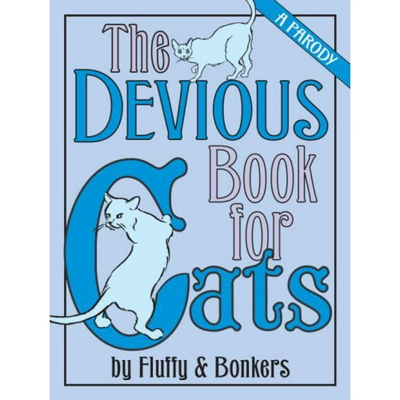 The Devious Book for Cats : A Parody 9780345508492 Used / Pre-owned