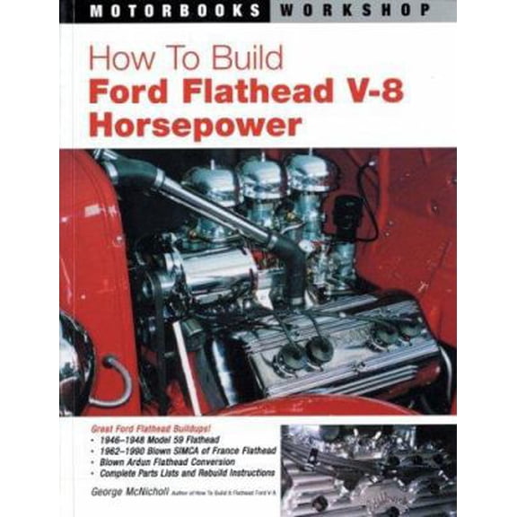 Pre-Owned How to Build Ford Flathead V-8 Horsepower (Motorbooks Workshop) (Paperback) 0760322902 9780760322901