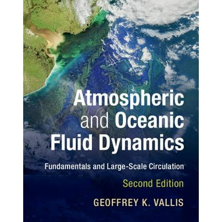 Atmospheric And Oceanic Fluid Dynamics Fundamentals And