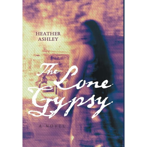 The Lone Gypsy (Hardcover)