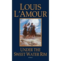 Under the Sweetwater Rim: A Novel (Paperback)