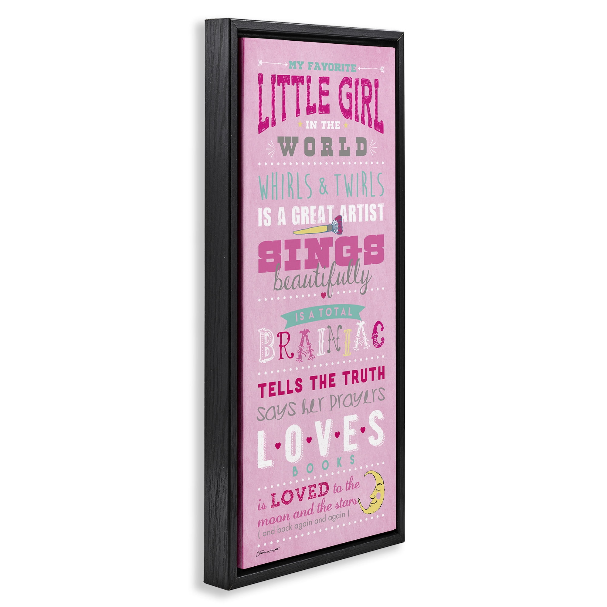Stupell Industries Favorite Little Girl In The World Art for Kids Painting Black Floater Framed Canvas Art Print Wall Art, 11 x 25