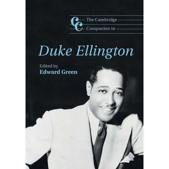Cambridge Companions to Music The Cambridge Companion to Duke Ellington, (Paperback)