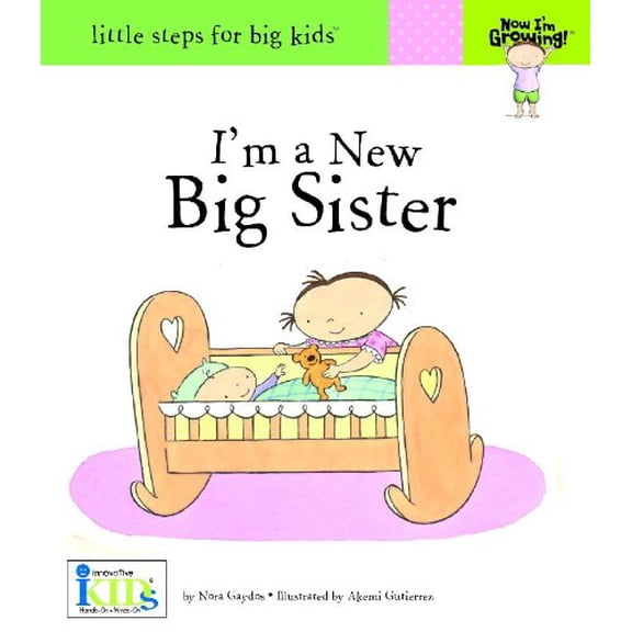 Pre-Owned I'm a New Big Sister (Hardcover) 1601690096 9781601690098