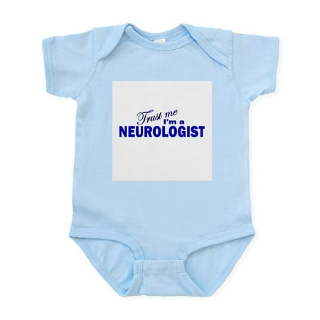 

CafePress - Trust Me I m A Neurologist Infant Bodysuit - Baby Light Bodysuit Size Newborn - 24 Months