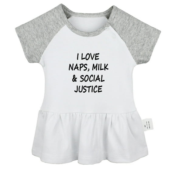 I Love Naps Milk And Social Justice Funny Dresses For Baby, Newborn Babies Skirts, Infant Princess Dress, 0-24M Kids Graphic Clothes (Gray Raglan Dresses, 0-6 Months)