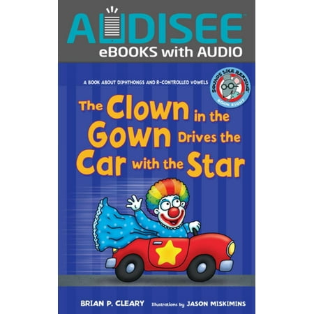 The Clown in the Gown Drives the Car with the Star -
