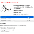 thumbnail image 2 of Fuel Pump and Sender Assembly - Compatible with 1987 - 1988 Chevy V20 Suburban, 2 of 2