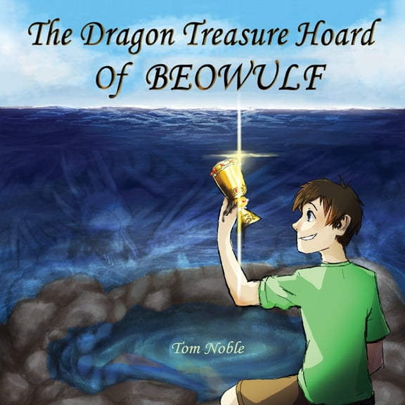 The Dragon Treasure Hoard of Beowulf, (Paperback)