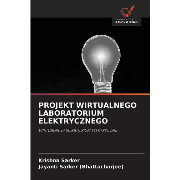 Projekt Wirtualnego Laboratorium Elektrycznego, (Paperback)