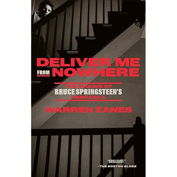 Délivre-moi de Nulle Part, la Fabrication de la Nebraska de Bruce Springsteen